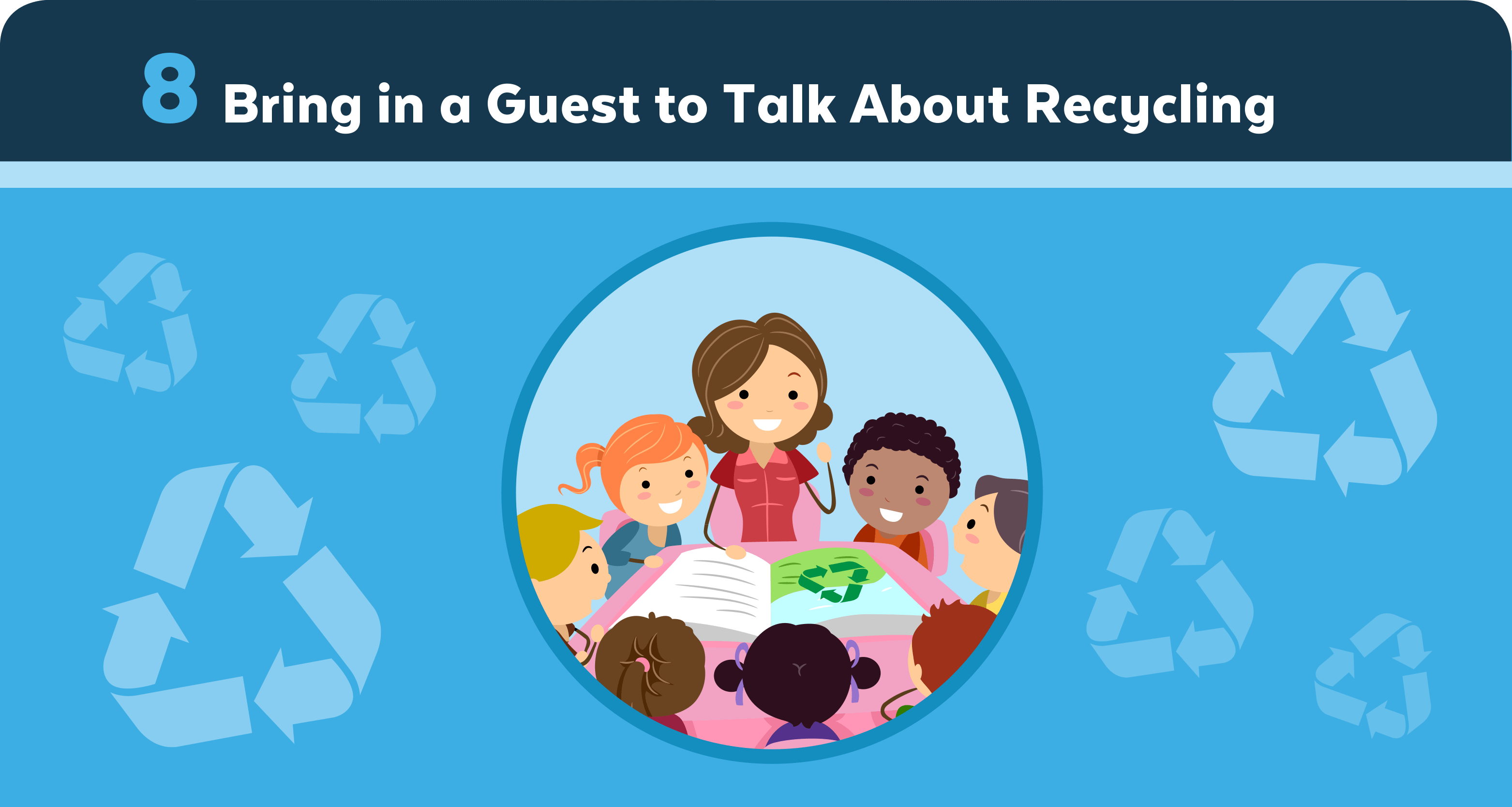 Bring in a Guest to Talk About Recycling
